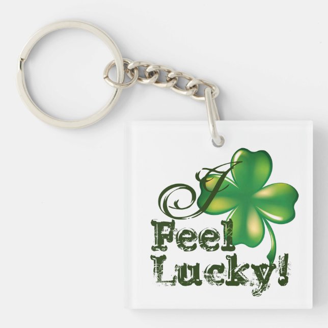 I Feel Lucky, St. Patrick's Day, Square Keychain (Front)