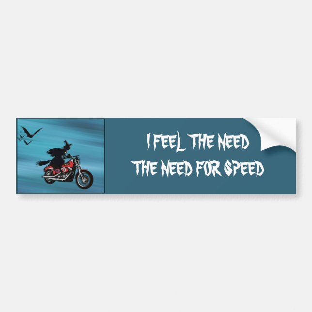 I feel the need for speed bumper sticker (comical) (Front)