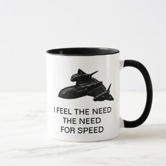 I FEEL THE NEED THE NEED FOR SPEED MUG