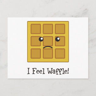 I feel Waffle! Postcard