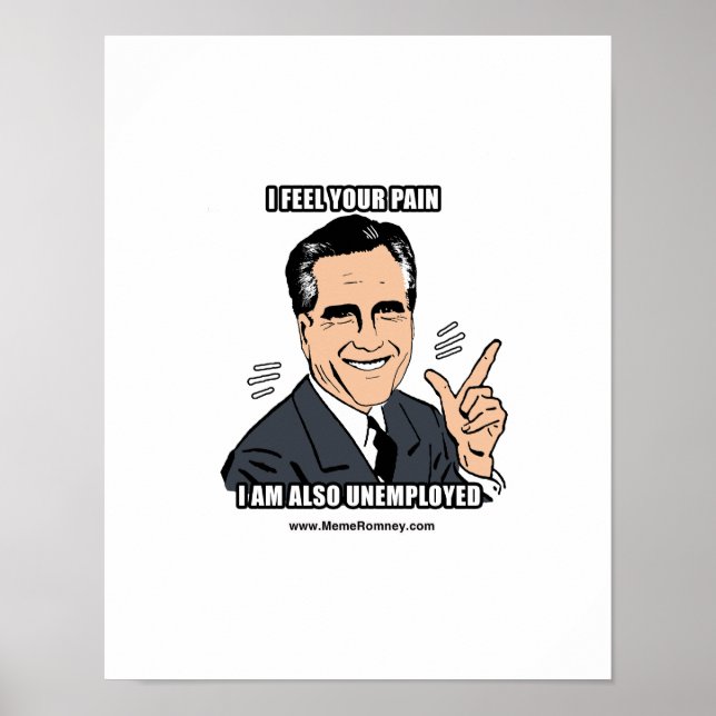 I FEEL YOUR PAIN I'M ALSO UNEMPLOYED POSTER (Front)