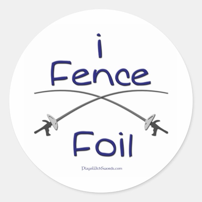 i Fence Foil (pistol grip) BLUE Classic Round Sticker (Front)