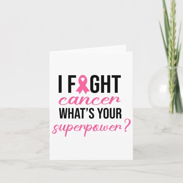 I Fight Cancer What's Your Superpower Breast Cansa Card (Front)