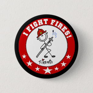 I Fight Fires Firefighter 6 Cm Round Badge
