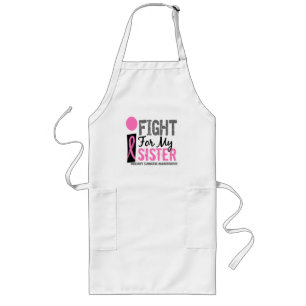 I Fight For My Sister Breast Cancer Long Apron