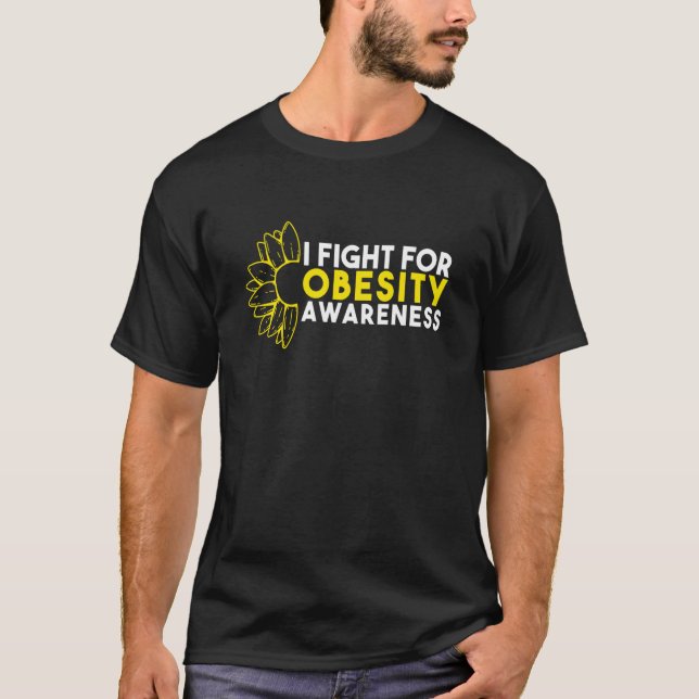 I Fight For Obesity Awareness T-Shirt (Front)