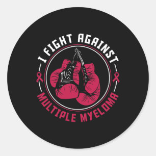 I Fight Multiple Myeloma Awareness Support Boxing Classic Round Sticker