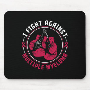 I Fight Multiple Myeloma Awareness Support Boxing Mouse Pad