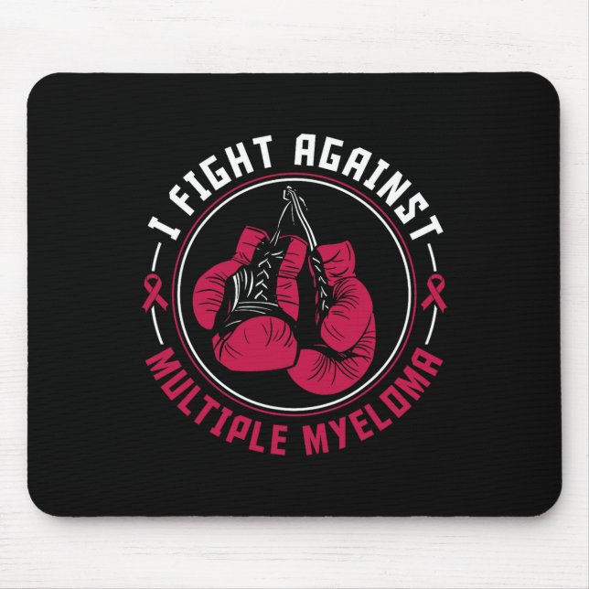 I Fight Multiple Myeloma Awareness Support Boxing  Mouse Pad (Front)