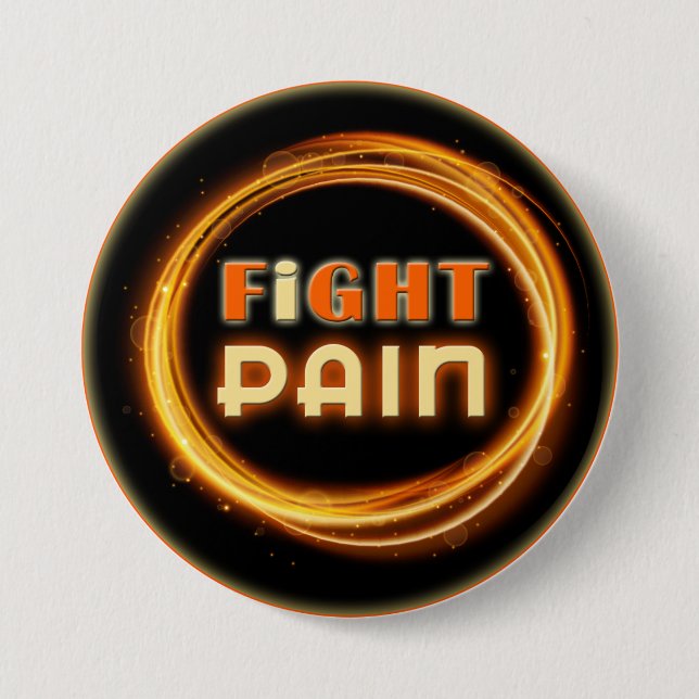 I Fight Pain 7.5 Cm Round Badge (Front)