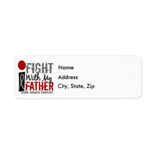 I Fight With My Father Brain Cancer Return Address Label
