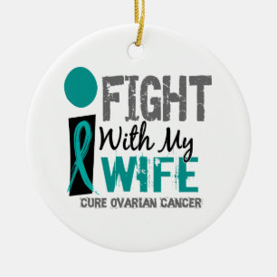 I Fight With My Wife Ovarian Cancer Ceramic Tree Decoration