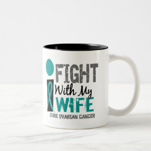 I Fight With My Wife Ovarian Cancer Two-Tone Coffee Mug