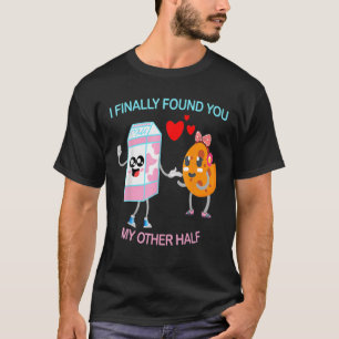 I Finally Found You My Other Half Valentine For Co T-Shirt