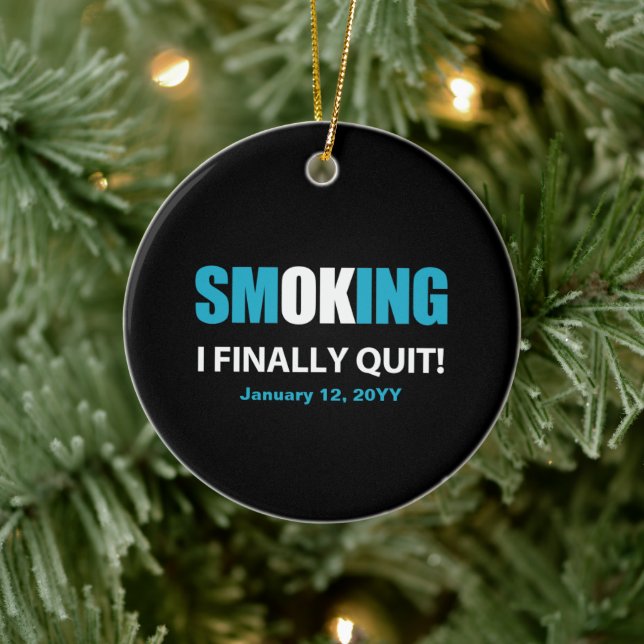 I Finally Quit - Stopped Smoking Reward Ceramic Ornament (Tree)