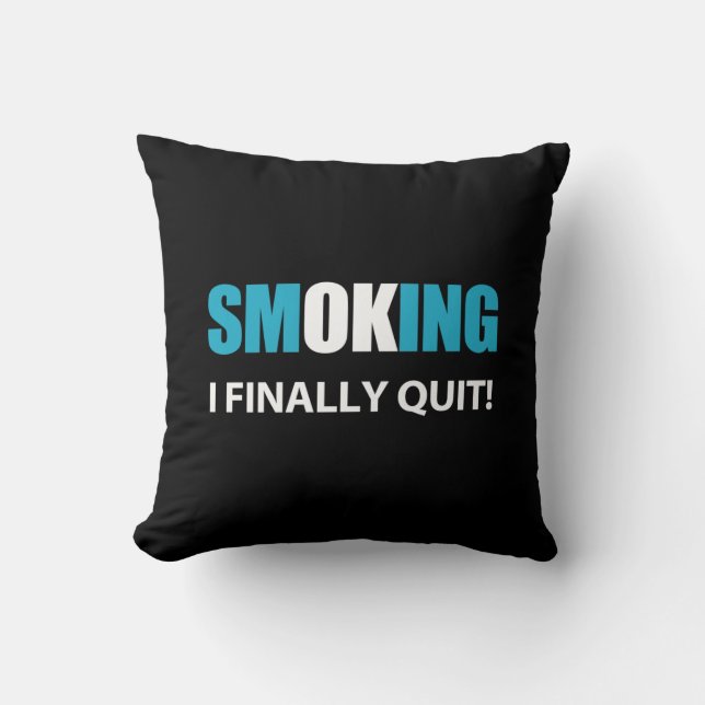 I Finally Quit - Stopped Smoking Reward Cushion (Front)