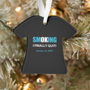 I Finally Quit - Stopped Smoking Reward Ornament