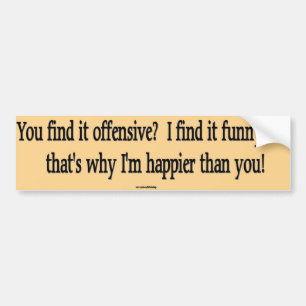 I Find It Funny Bumper Sticker