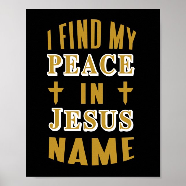 I Find my Peace in Jesus Name  Poster (Front)