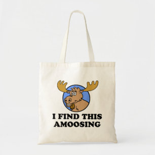 I Find This Amoosing Funny Moose Tote Bag