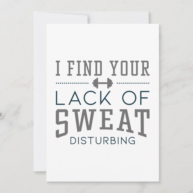 I Find Your Lack Of Sweat Disturbing Thank You Card (Front)