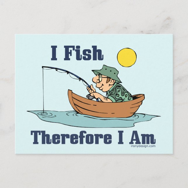 I Fish, Therefore I Am Postcard (Front)
