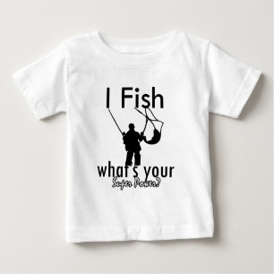 I Fish what's your super power Baby T-Shirt