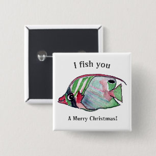 I Fish You a Merry Christmas Butterflyfish 15 Cm Square Badge