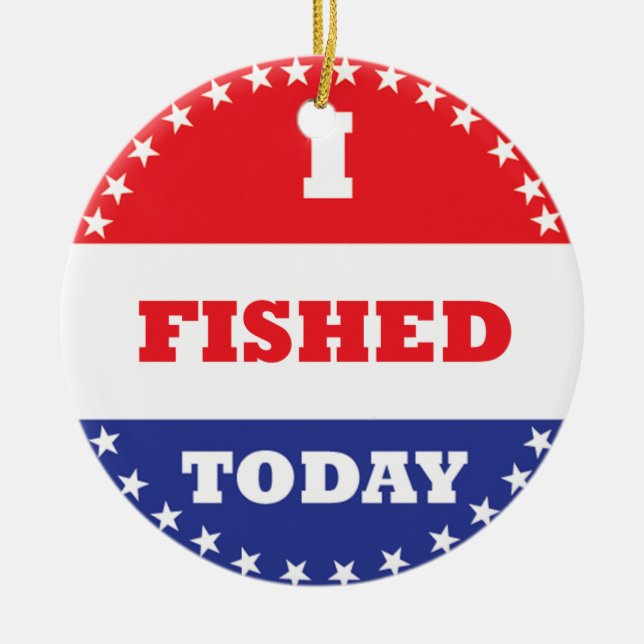 I Fished Today Ceramic Tree Decoration (Front)