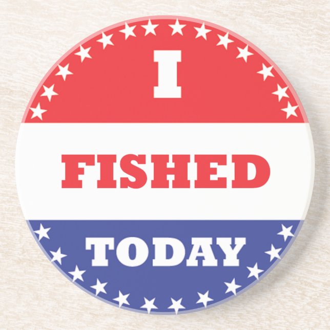 I Fished Today Coaster (Front)
