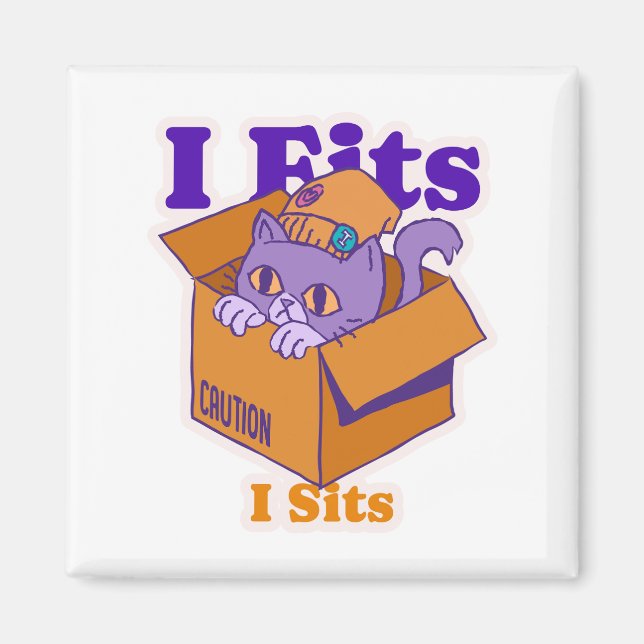 I Fits I Sits Magnet (Front)