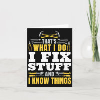 I Fix Stuff And I Know Things Funny Handyman Fathe
