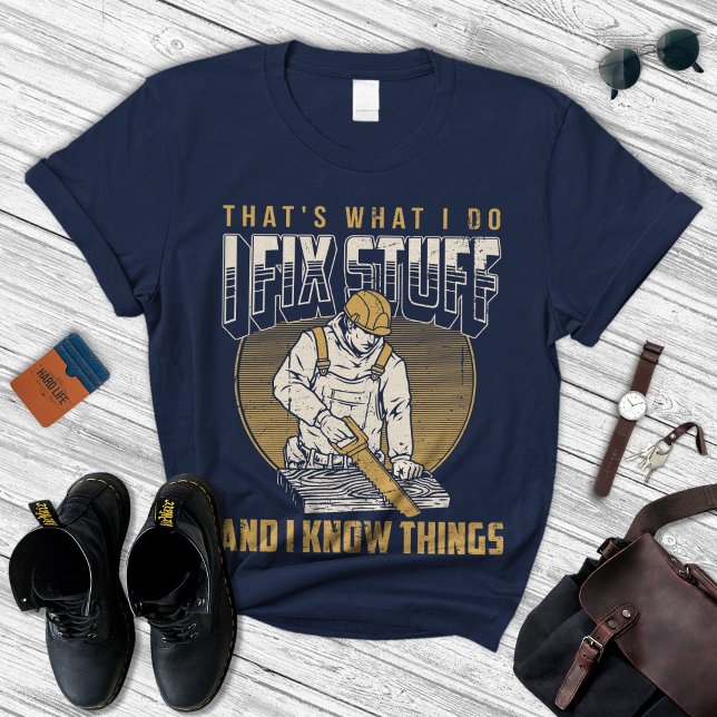 I Fix Stuff Shirt | Dad Tshirt | Father's Day Gift (Creator Uploaded)