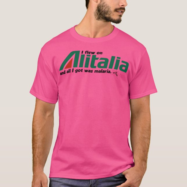 I Flew On Alitalia T-Shirt (Front)