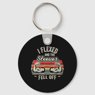 I Flexed And The Sleeves Fell Off Muscles  Key Ring