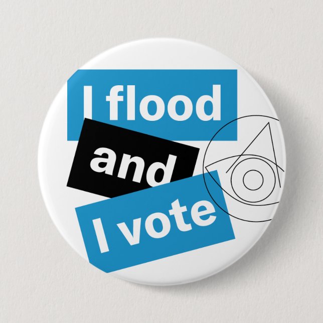 I Flood and I Vote Button (Front)
