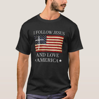I Follow Jesus and Love America Christian Patriot T-Shirt