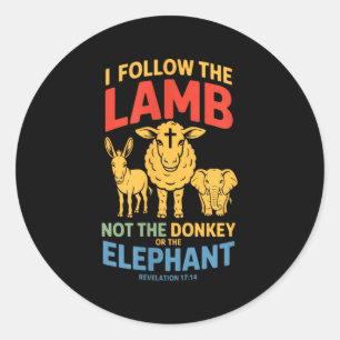 I Follow The Lamb Not The Or The Elephant Christia Classic Round Sticker