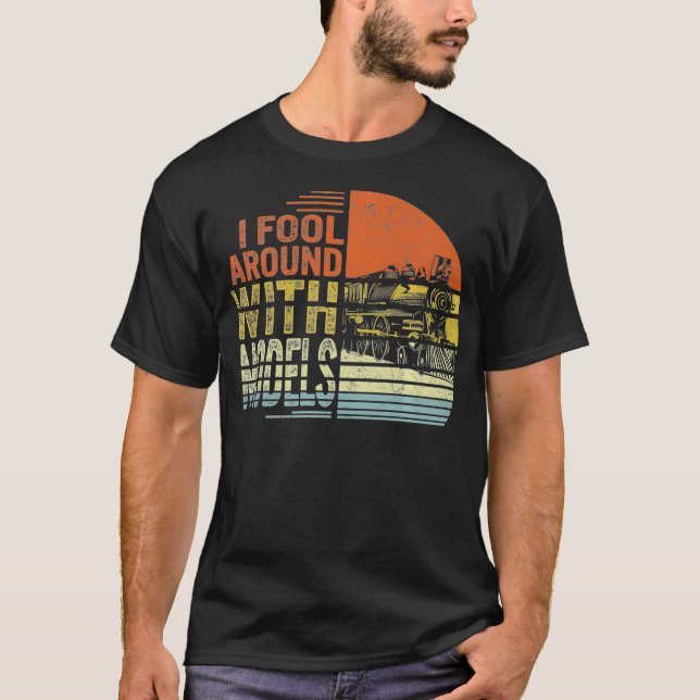 I Fool Around With Models Train Engineer Premium T-Shirt (Front)