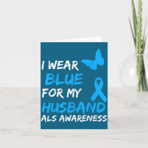 I For Als Awareness Blue Husband Card