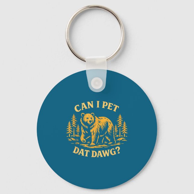 I For Can Pet Dat Dawg Bear Key Ring (Front)