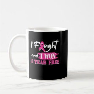 I Fought And I Won 5 Year Free Breast Cancer Aware Coffee Mug