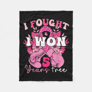 I Fought And I Won 5 Years Free Breast Cancer Awar Fleece Blanket
