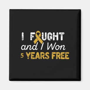 I Fought And I Won 5 Years Free Childhood Cancer A Magnet