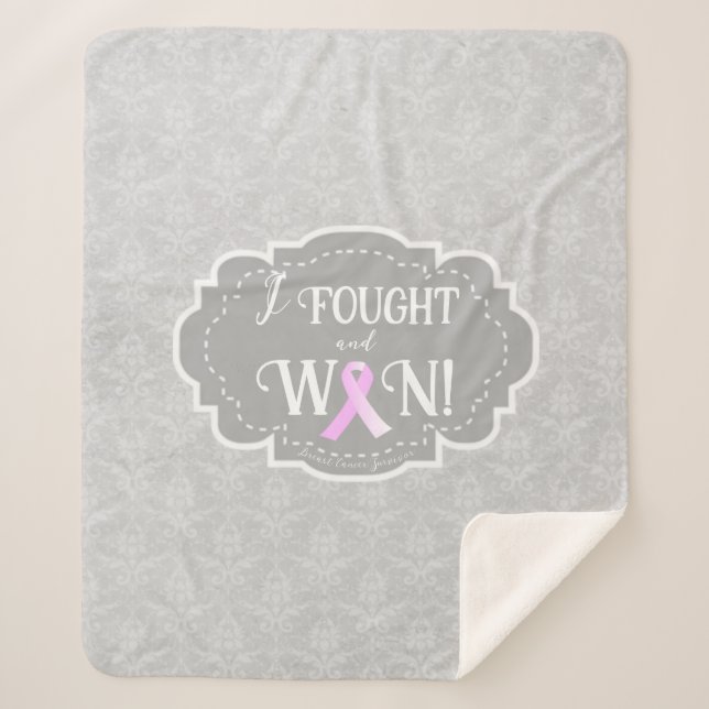 I Fought and Won | Breast Cancer Survivor Sherpa Blanket (Front)