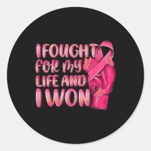 I Fought For My Life And I Won Gloves Boxing Breas Classic Round Sticker