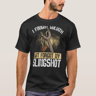 I Fought Goliath But Forgot My Slingshot Backprint T-Shirt