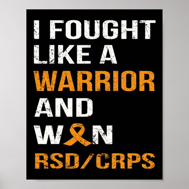 I FOUGHT LIKE A WARRIOR and WON RSD - CRPS  Poster (Front)