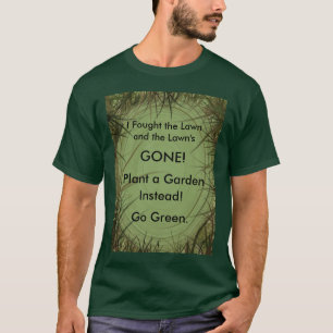 I Fought the Lawn and the Lawn's T-Shirt