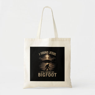 I Found Jesus Still Looking Bigfoot Funny Faith Tote Bag